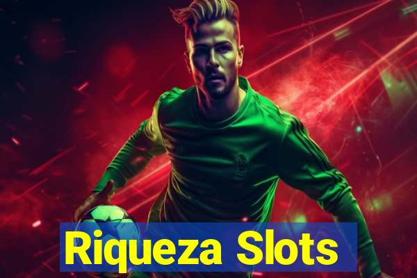 Riqueza Slots